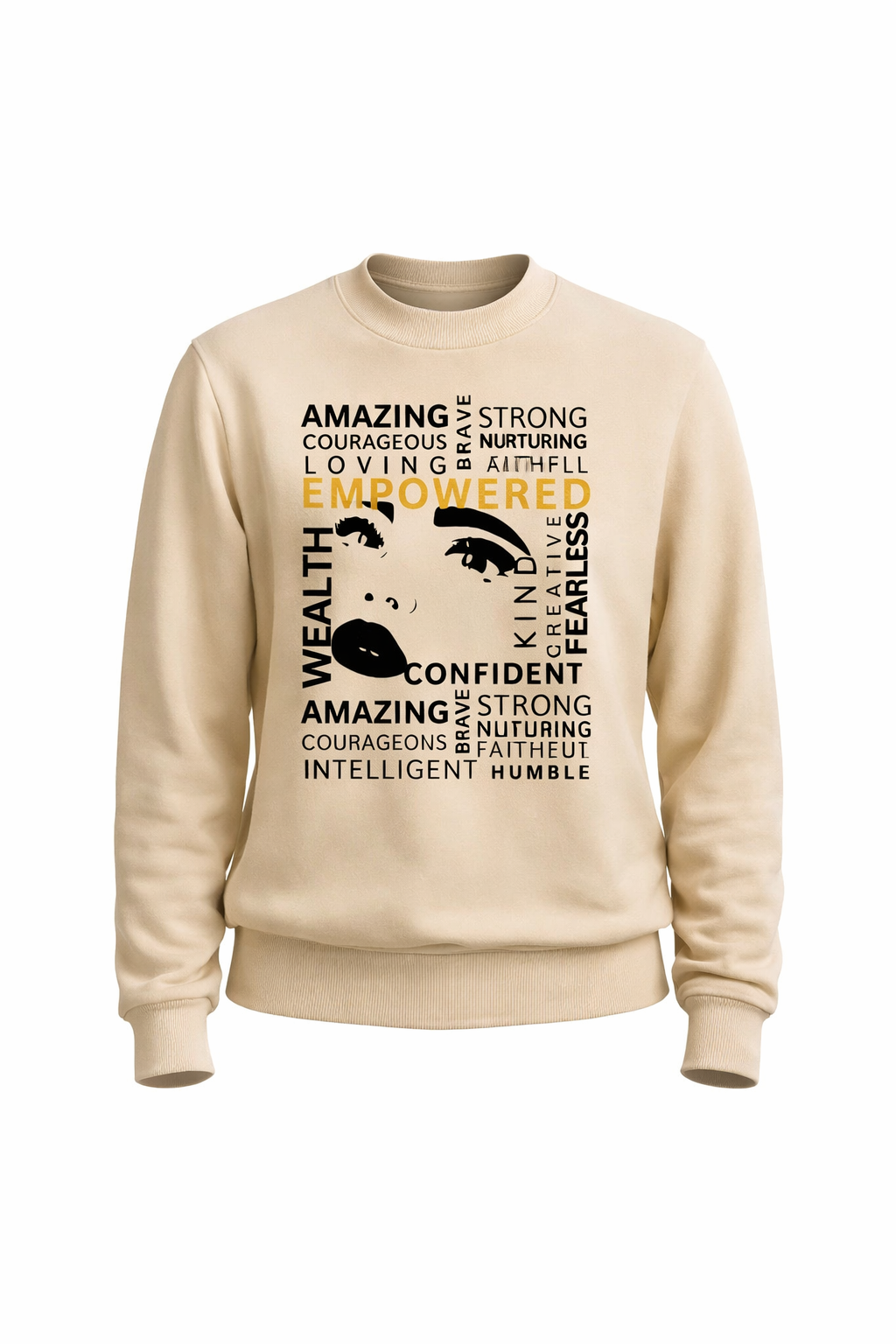 Beige sweatshirt with a graphic of a woman glam and motivational text on a beige background