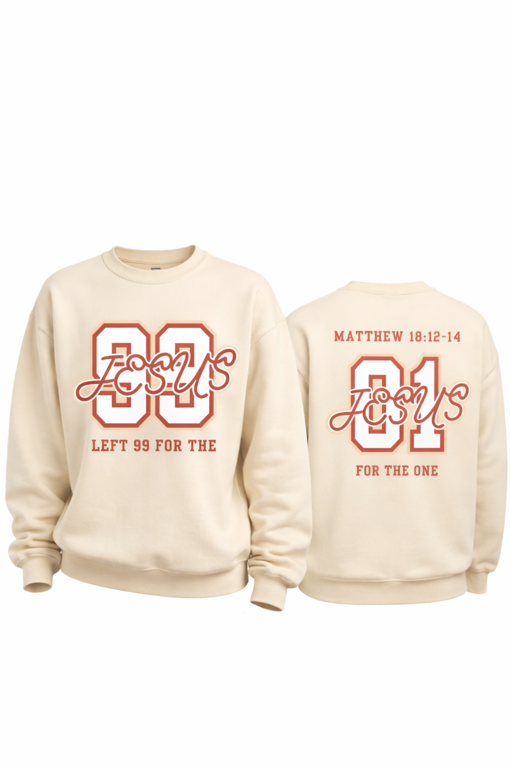 Woman wearing a beige sweatshirt with Jesus left the 99 and text design, facing front and back.